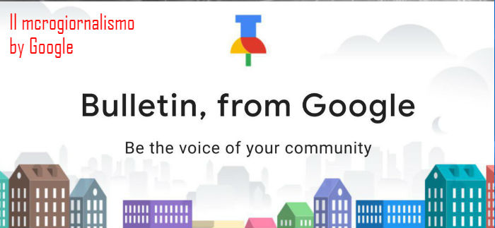 Bulletin da Google: sii la voce della tua comunità